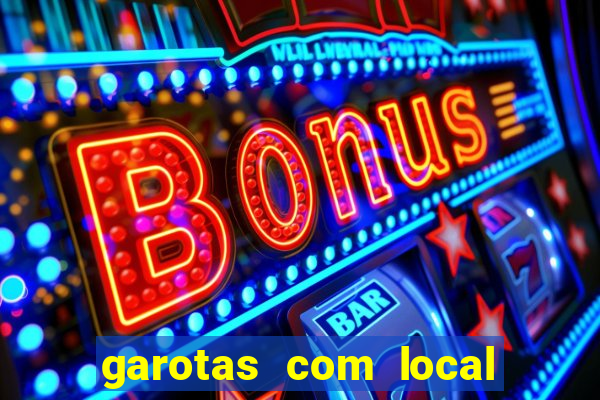 garotas com local em santos